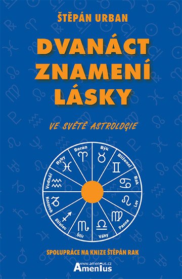 Dvan�ct znamen� l�sky - kniha �t�p�na Urbana - �t�p�n Rak e-shop