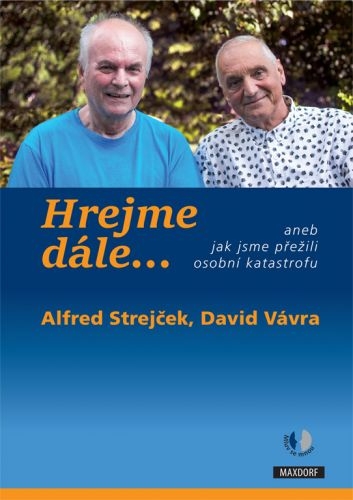 Hrejme d�le... Alfred Strej�ek, David V�vra, Pavel Pafko - �t�p�n Rak e-shop