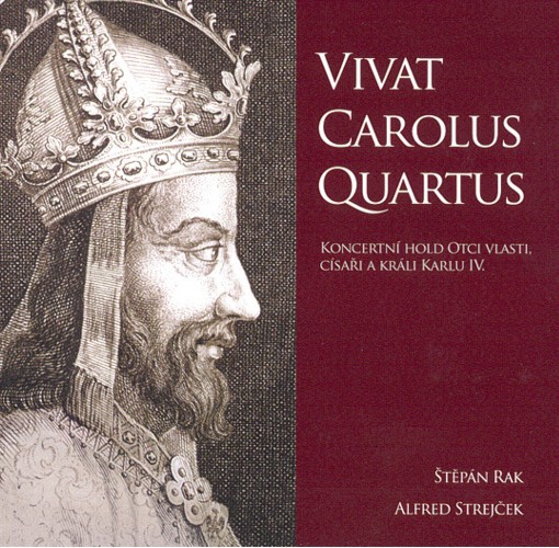 Vivat Carolus Quartus  - �t�p�n Rak e-shop